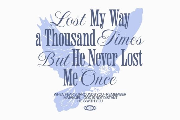 Christian T-shirt Lost My Ways Quotes: A Brand Designer’s Review for Real Local Business Branding