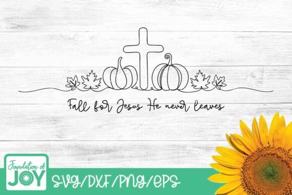 Fall for Jesus He Never Leaves – A Seasonal SVG for T-Shirt and Brand Graphics