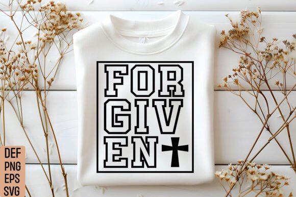 Forgiven SVG, Christian Quotes SVG Graphics for T-Shirt Designs