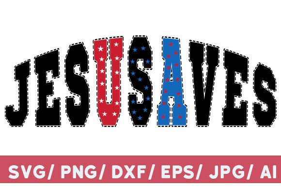 h1Jesus Saves USA PNG Christian SVG T-Shirt Graphics