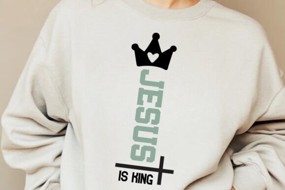 Jesus is King SVG – A Faith-Filled Graphic for T-Shirt Designs & Handmade Crafts