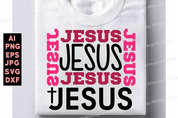 JESUS JESUS JESUS Christian SVG Design for Graphics & T-Shirt Branding