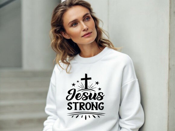 Jesus Strong Religious Typography Shirt: A Versatile Graphic Design Asset for T-Shirt Designs and Marketing Visuals
