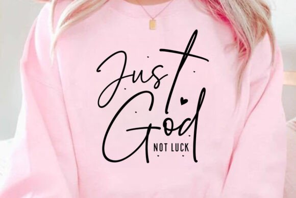 Just God SVG PNG, Jesus Svg, Bible Verse – Faith-Inspired Graphics for T-Shirt and Brand Design Projects