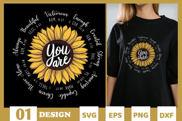 You Are Sunflower Christian Sunshine SVG for T-Shirt & Craft Graphics